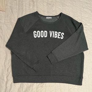 Charcoal GOOD VIBES sweatshirt